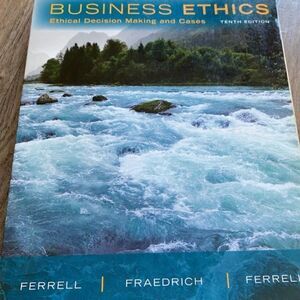 Business Ethics Tenth Edition for Elgin Community College